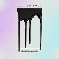 Damned Soul mp3 Album by Rivals