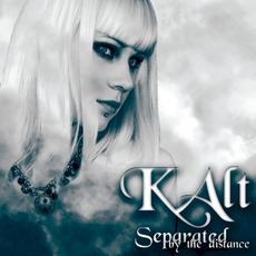 Separated (By the Distance) mp3 Album by KALT