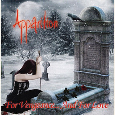 For Vengeance... And for Love mp3 Album by Apparition