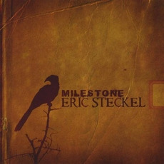Milestone mp3 Album by Eric Steckel