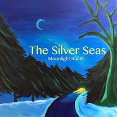 Moonlight Road mp3 Album by The Silver Seas