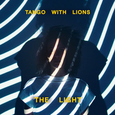 The Light mp3 Album by Tango With Lions