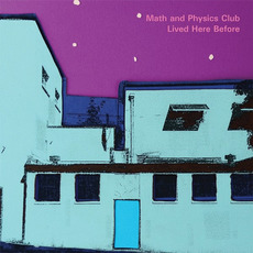 Lived Here Before mp3 Album by Math And Physics Club