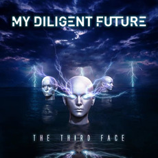 The Third Face mp3 Album by My Diligent Future