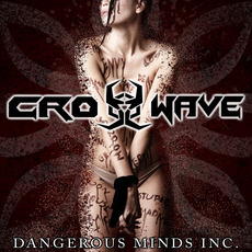 Dangerous Minds Inc. mp3 Album by Crosswave