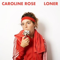 Loner mp3 Album by Caroline Rose