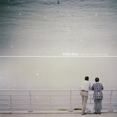 I'll Be Here In The Morning mp3 Album by Postcards