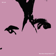 More Disco Songs About Love mp3 Album by De Lux