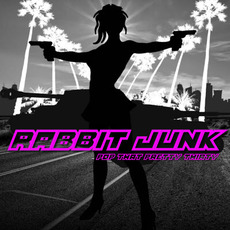 Pop That Pretty Thirty mp3 Album by Rabbit Junk