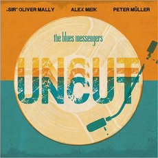 Uncut mp3 Album by The Blues Messengers