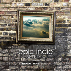 DEM033: Epic Indie Anthemic mp3 Compilation by Various Artists