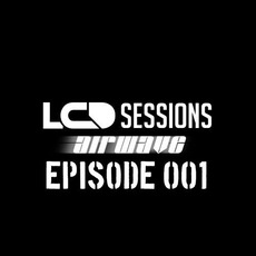 LCD Sessions 001 mp3 Compilation by Various Artists
