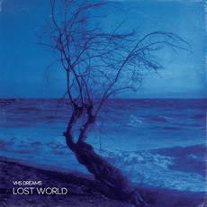 Lost World mp3 Album by VHS Dreams
