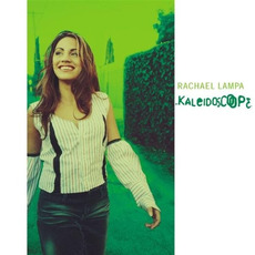 Kaleidoscope mp3 Album by Rachael Lampa
