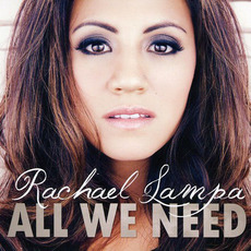 All We Need mp3 Album by Rachael Lampa