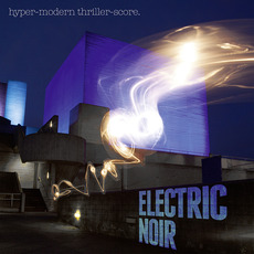 DEM092: Electric Noir mp3 Artist Compilation by T Mo