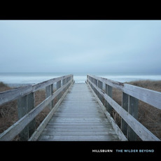 The Wilder Beyond mp3 Album by Hillsburn