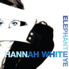 Elephant Eye mp3 Album by Hannah White