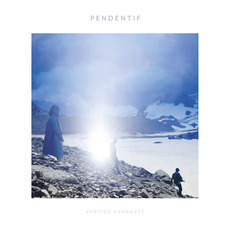 Vertige Exhaussé mp3 Album by Pendentif