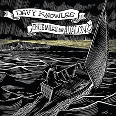 Three Miles from Avalon mp3 Album by Davy Knowles
