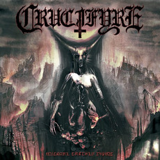 Infernal Earthly Divine mp3 Album by Crucifyre