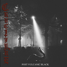 Post Vulcanic Black mp3 Album by Crucifyre