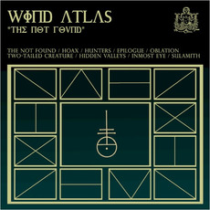 The Not Found mp3 Album by Wind Atlas