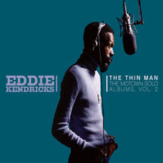The Thin Man: The Motown Solo Albums, Vol.2 mp3 Artist Compilation by Eddie Kendricks