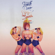 French Disco Boogie Sounds (1975-1984) mp3 Compilation by Various Artists