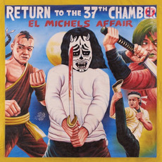 Return to the 37th Chamber mp3 Album by El Michels Affair
