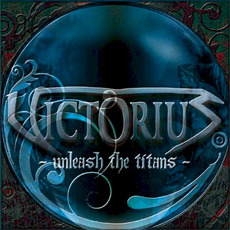 Unleash the Titans mp3 Album by Victorius