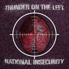 National Insecurity mp3 Album by Thunder On The Left