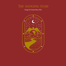 Songs for Somewhere Else mp3 Album by The Hanging Stars