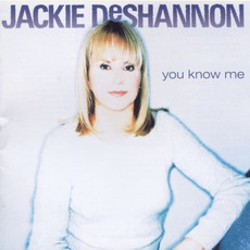 You Know Me mp3 Album by Jackie DeShannon