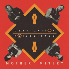 Deadication mp3 Album by Mother Misery