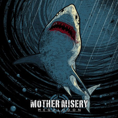 Megalodon mp3 Album by Mother Misery