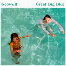 Great Big Blue mp3 Album by Geowulf