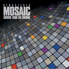 Mosaic (Remastered) mp3 Album by Sounds From The Ground