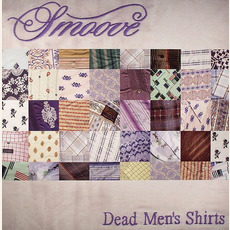 Dead Men's Shirts mp3 Album by Smoove