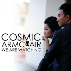 We Are Watching mp3 Album by Cosmic Armchair