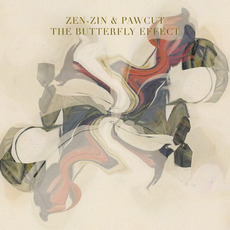 The Butterfly Effect mp3 Album by Zen-Zin & Pawcut