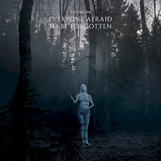 EVERYONE AFRAID TO BE FORGOTTEN mp3 Album by ionnalee
