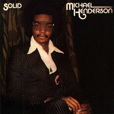 Solid (Remastered) mp3 Album by Michael Henderson
