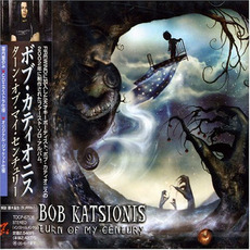 Turn Of My Century (Japanese Edition) mp3 Album by Bob Katsionis