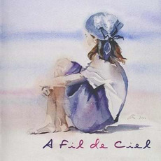 A fil de ciel mp3 Album by A fil de ciel