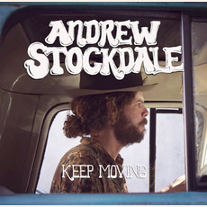Keep Moving mp3 Album by Andrew Stockdale