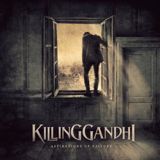 Aspirations of Failure mp3 Album by Killing Gandhi