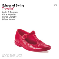 Travelin' mp3 Album by Echoes of Swing