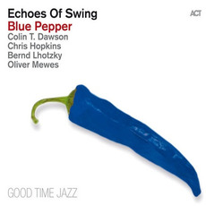 Blue Pepper mp3 Album by Echoes of Swing
