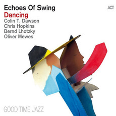 Dancing mp3 Album by Echoes of Swing